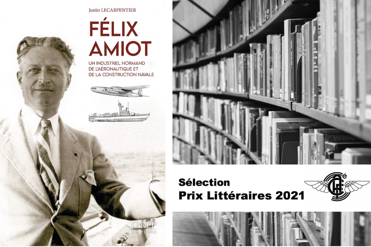 AeroclubFrance's tweet photo. [#AeCF] Sélection des #PrixLitterairesAeCF2021 [11/17] • Justin Lecarpentier, « Félix Amiot. Un industriel normand de l’aéronautique et de la construction navale », @OREPEditions - https://t.co/MSZplhLRxQ
#PrixLitteraires #PionniersdeLAvenir https://t.co/uEcjN4lj89