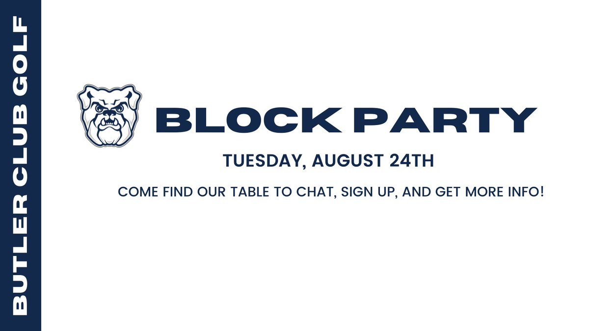 ButlerClubGolf's tweet image. Excited for the new semester and club golf's return? Come see us at Block Party tomorrow!