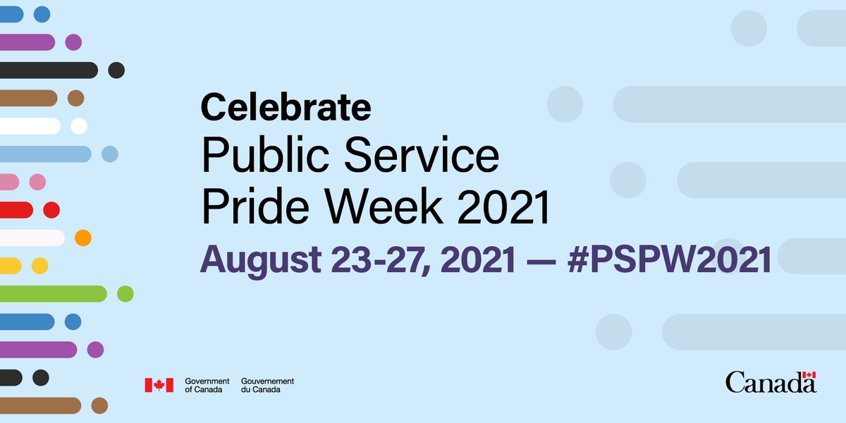 A graphic with a light blue background. On the left side are the colours of the Pride and Trans flags. In the middle of the graphic is text that reads Celebrate Public Service Pride Week 2021 August 23-27, 2021 - #PSPW2021