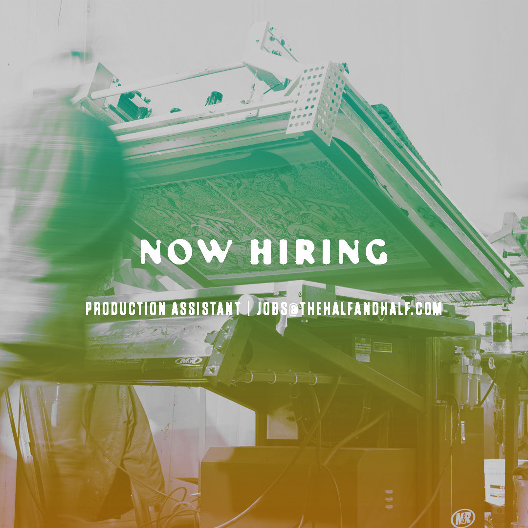 We are hiring! Job would include: racking prints, cleaning screens, quality control, shipping and packing prints, editioning prints, etc. Three words to describe this position: fast-paced, detail oriented, physical. Email with resume and availability: jobs@thehalfandhalf.com ✌️