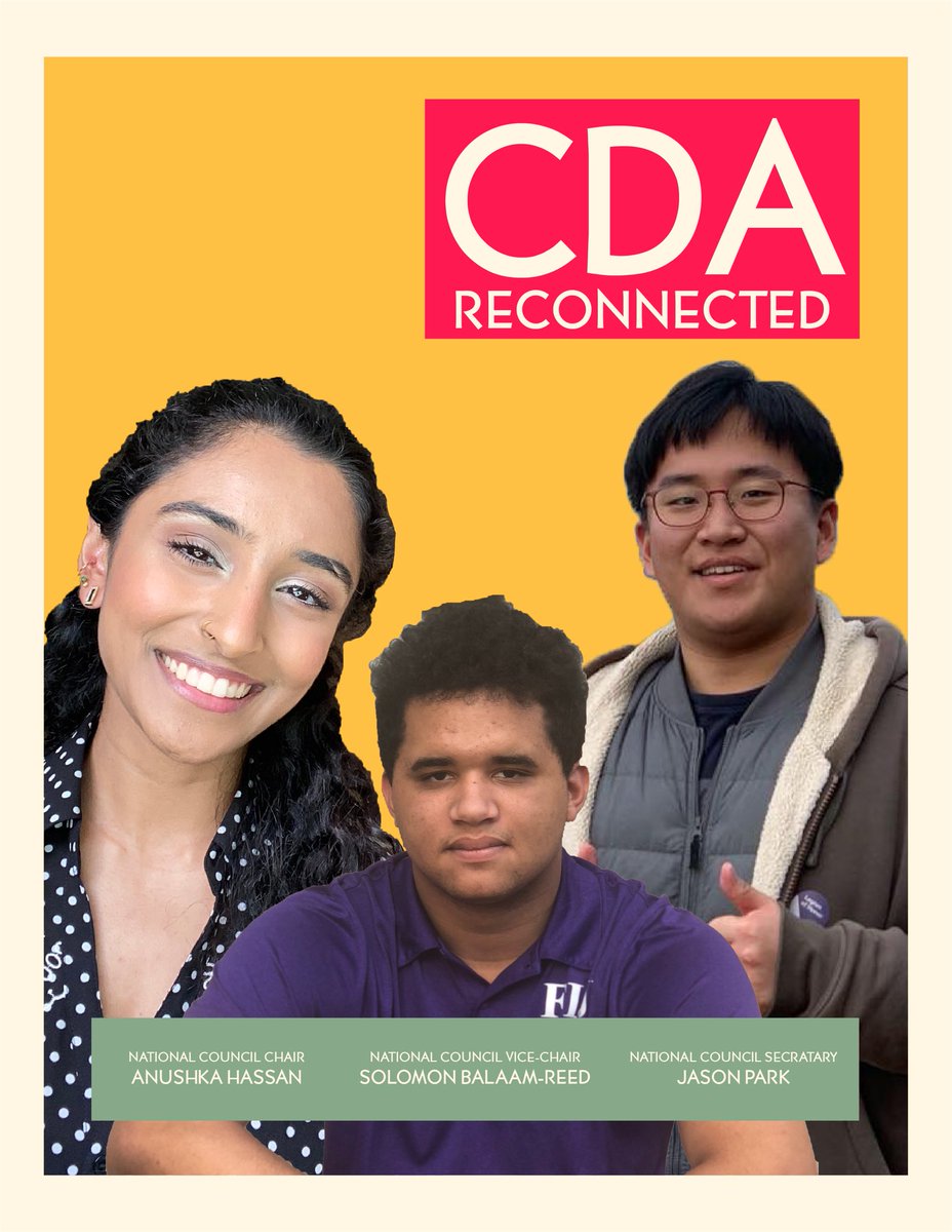 Meet the Slate! #CDAReConnected

Anushka Hassan is running for CDA National Council Chair!

Solomon Balaam-Reed is running for CDA National Council Vice Chair!

Jason Park is running for CDA National Council Secretary!

They’re all ready to get #CDAReConnected for you!