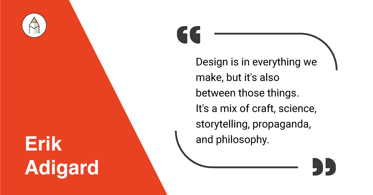 bystudioam's tweet photo. Design is in everything we make, but it's also between those things. It's a mix of craft, science, storytelling, propaganda, and philosophy. -  Erik Adigard 

#StudioAm #bystudioam #designquotes #designquote #famousdesigner #influentialdesigner https://t.co/2JvhGDq0YL