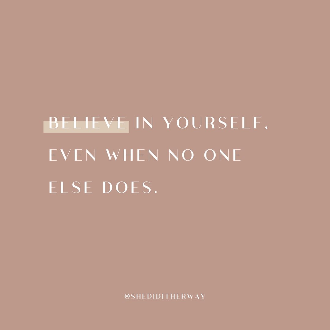 It's up to you to believe in you.

#MondayMotivation #SheDidItHerWay #podcastinfluencer #bosslady #blogsociety #influencenetwork #gritandvirtue #ladyboss #makersgonnamake #colorventures  #SHE #Abmcrafty #madetomatter #creativelife