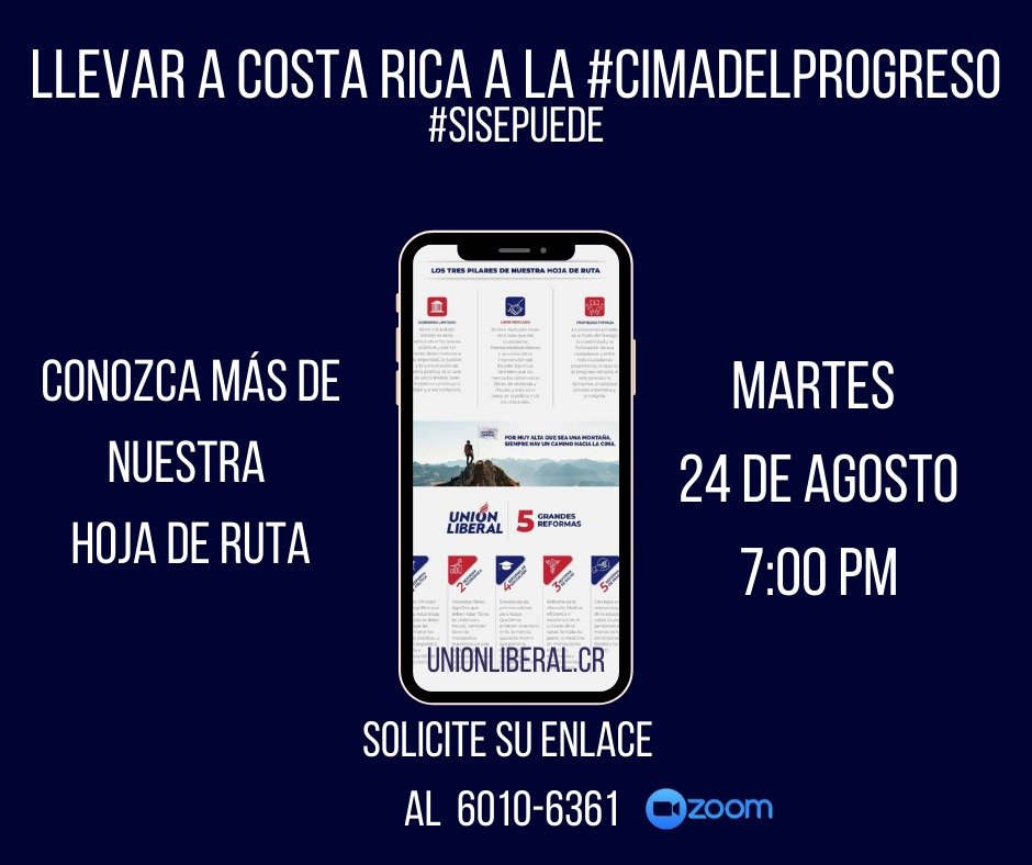 unionliberalcr's tweet photo. Mañana a las 7:00 PM participe y escuché nuestra propuesta. Aclare sus dudas directamente y no se deje "engañar".
La propuesta para llevar a #CostaRica a la #CimadelProgreso
Solicite su enlace al WhatsApp 6010-6361 o escribiendo un mensaje a este perfil. https://t.co/1MNYVrZm48