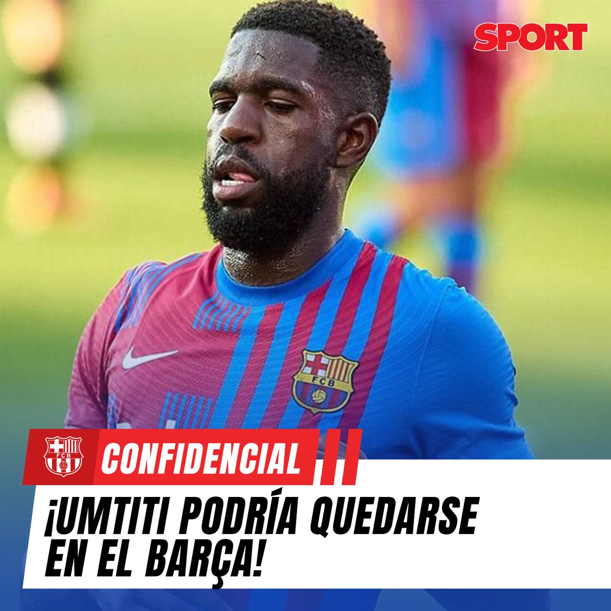 sport's tweet photo. #FCB🔵🔴 

💥🚨Ante la imposibilidad de encontrarle una salida a Umtiti, el Barça ya se plantea la posibilidad de que siga en la plantilla 

🤔¿Le darías la oportunidad de quedarse?
🔁Sí
❤No https://t.co/VUyNgB8VeX