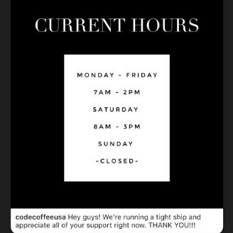CodeCoffeeUSA's tweet photo. Shorter hours right now due to staffing...thanks for all your support! https://t.co/DKMRnUVh1e