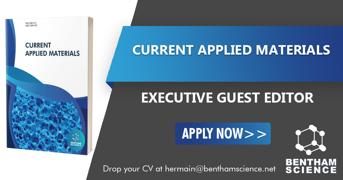 BenthamScienceP's tweet image. Join as Executive Guest Editor-in-Chief of the journal, &quot;Current Applied Materials&quot; 📣

You may send your CV at hermain@benthamscience.net

#applynow #executiveguesteditor #drugdiscovery #journal