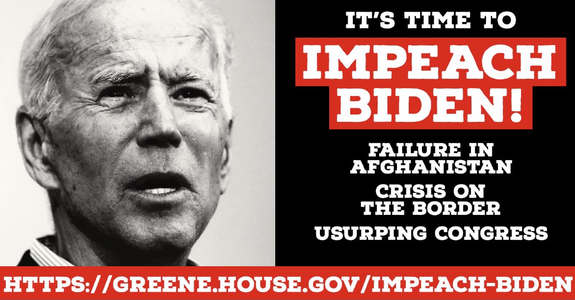 Rep. Marjorie Taylor Greene on Twitter: "Joe Biden is a total failure and unfit to be Commander-in-Chief. It's time to #ImpeachBiden!… "