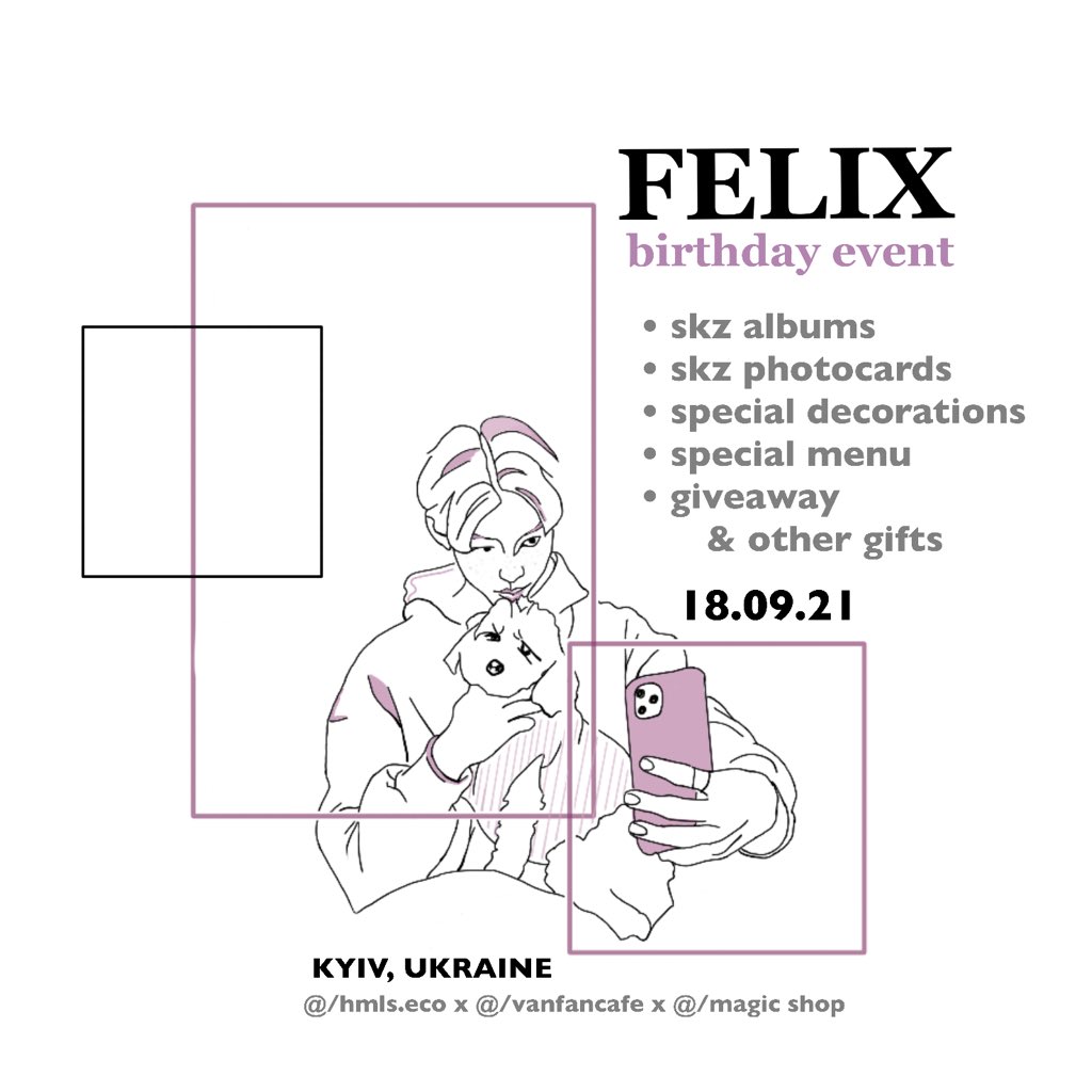 ‼️СТЭИ АТЕНШН 

я собираюсь устроить ивент в честь дня рождения феликса 🥺 это мой первый ивент соу -
• материальная поддержка и ретвит оч приветствуется / 5168 7559 0541 4666 абрамова анна /
• место: киев, украина. ванфан кафе, метро золотые ворота 
• дата : 18.09.21 🤍