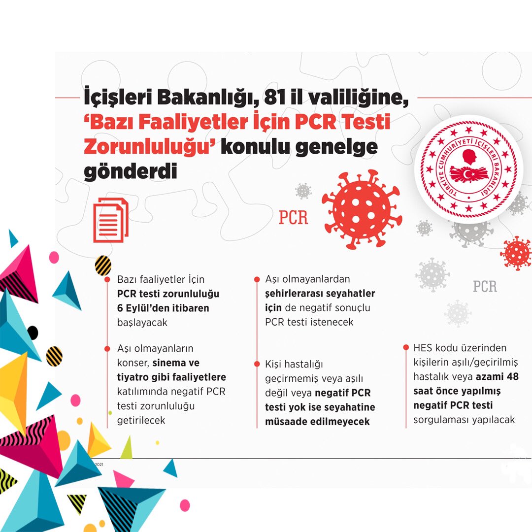 İçişleri Bakanlığı tarafından “Bazı Uygulamalar İçin PCR Testi Zorunluluğu” konulu genelge gönderildi. Alınan yeni tedbirler 6 Eylül 2021 Pazartesi gününden itibaren uygulanacaktır.