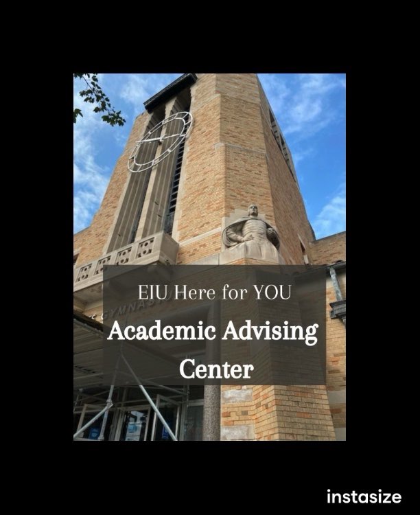 Welcome back Panthers!! 
EIU’s Academic Advising Center is so excited to welcome all the new and returning students. 
Reach out to your academic advisor today!
We are here for YOU!
• eiu.edu/advising/
• 217-581-2313
• McAfee Gym Building, Room 1110