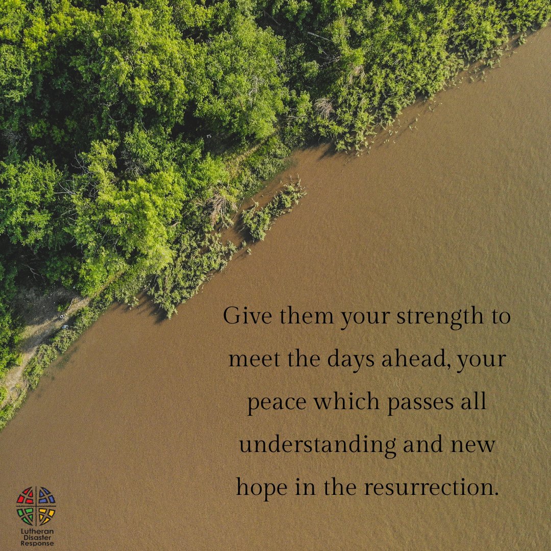 ELCALDR's tweet photo. In the wake of flooding in Tennessee and the northeastern U.S., we offer up this prayer from "Worship Resources for Natural Disasters." https://t.co/FpHvcNngqv