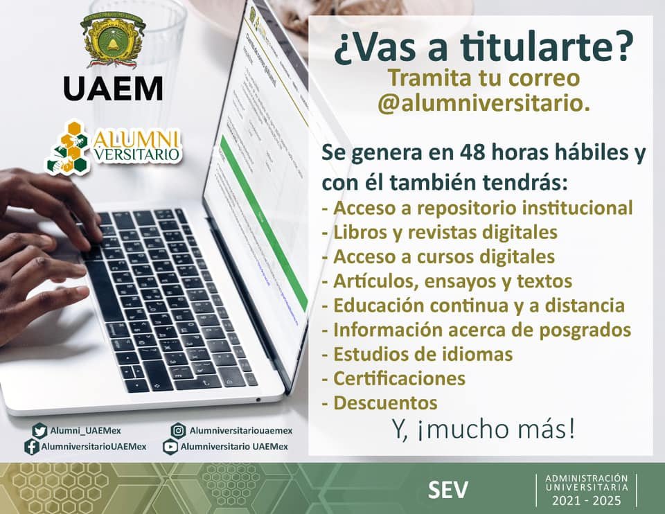 Si vas a titularte o realizar tu examen profesional, tramita tu correo Alumniversitario UAEMex ; además, con él obtén los beneficios de formar parte de la Comunidad Verde y Oro, también cuando egreses.
#SomosUAEMéx 💚💛