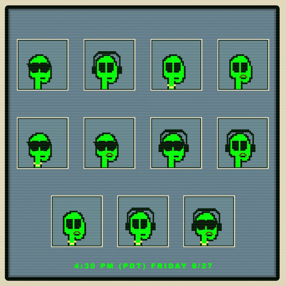 👽👽 FIRST 11 OF PHASE II WILL RELEASE 4:30 PM (PDT) FRIDAY 8/27 👽👽