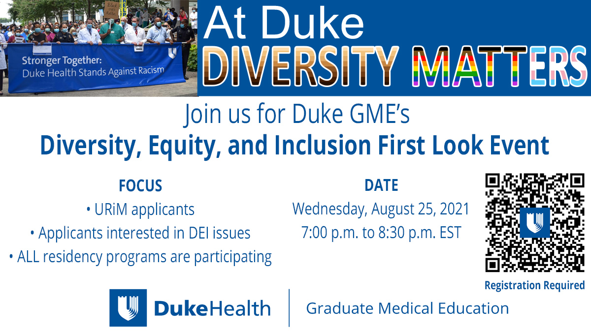 Attend our <a href="/dukegme/">Duke GME</a> event focusing on DEI to learn more about how we're addressing inequities and working to foster a more nurturing environment for residents who are otherized. Our program will have a 40 min breakout session. duke.is/IYjcUT