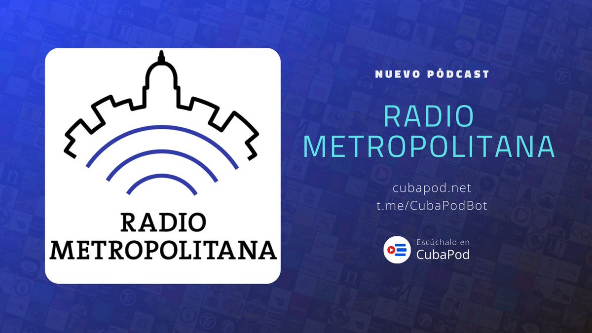 ✨ Nuevo pódcast ✨

El pódcast de Radio Metropolitana.

👉 cubapod.net/radio-metropol…
🎧 <a href="/Radiometrohaba1/">Radio Metropolitana Cuba</a>