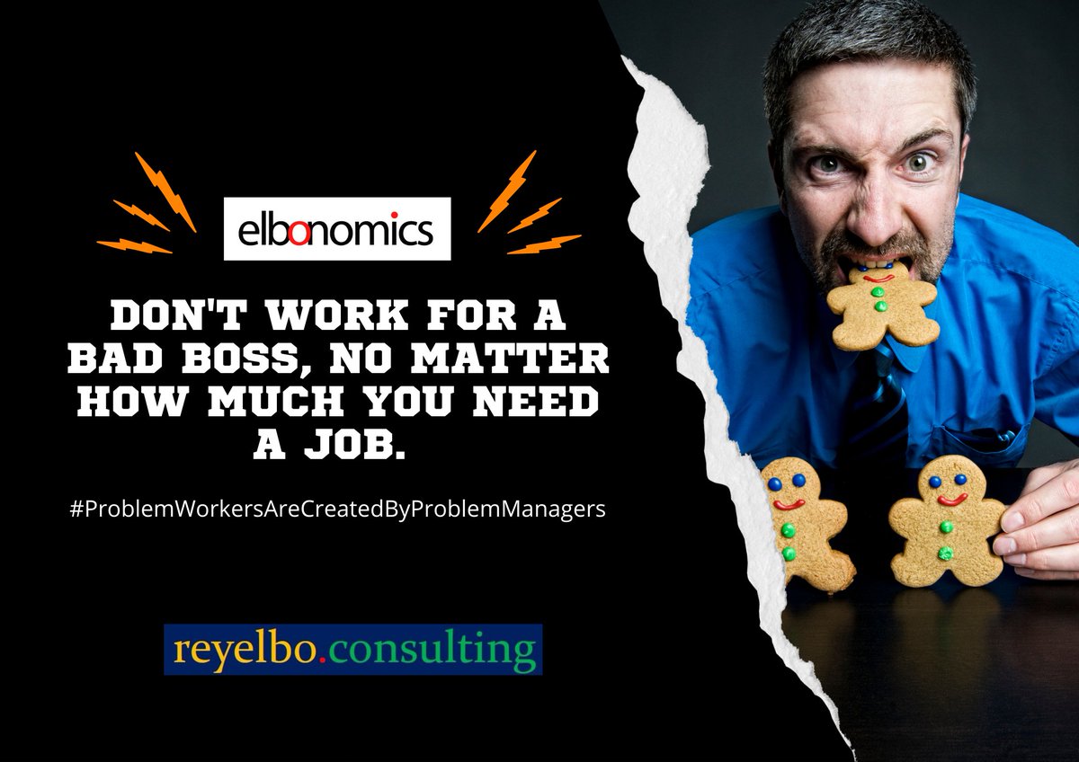 Rey_Elbo's tweet image. #ELBONOMICS - Don&apos;t work for a bad boss, no matter how much you need a job. #ProblemWorkersAreCreatedByProblemManagers
reyelbo.consulting