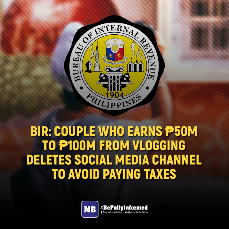 manilabulletin's tweet photo. Couple earns P50M-P100M from vlogging, deletes socmed channel to avoid paying taxes 

READ: https://t.co/tcmux6lDQU https://t.co/y5qXV2ubeD