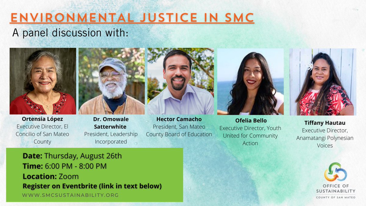 Join San Mateo County's Office of Sustainability for an amazing environmental justice panel discussion this Thursday, August 26th at 6 PM. bit.ly/3DeGRCq