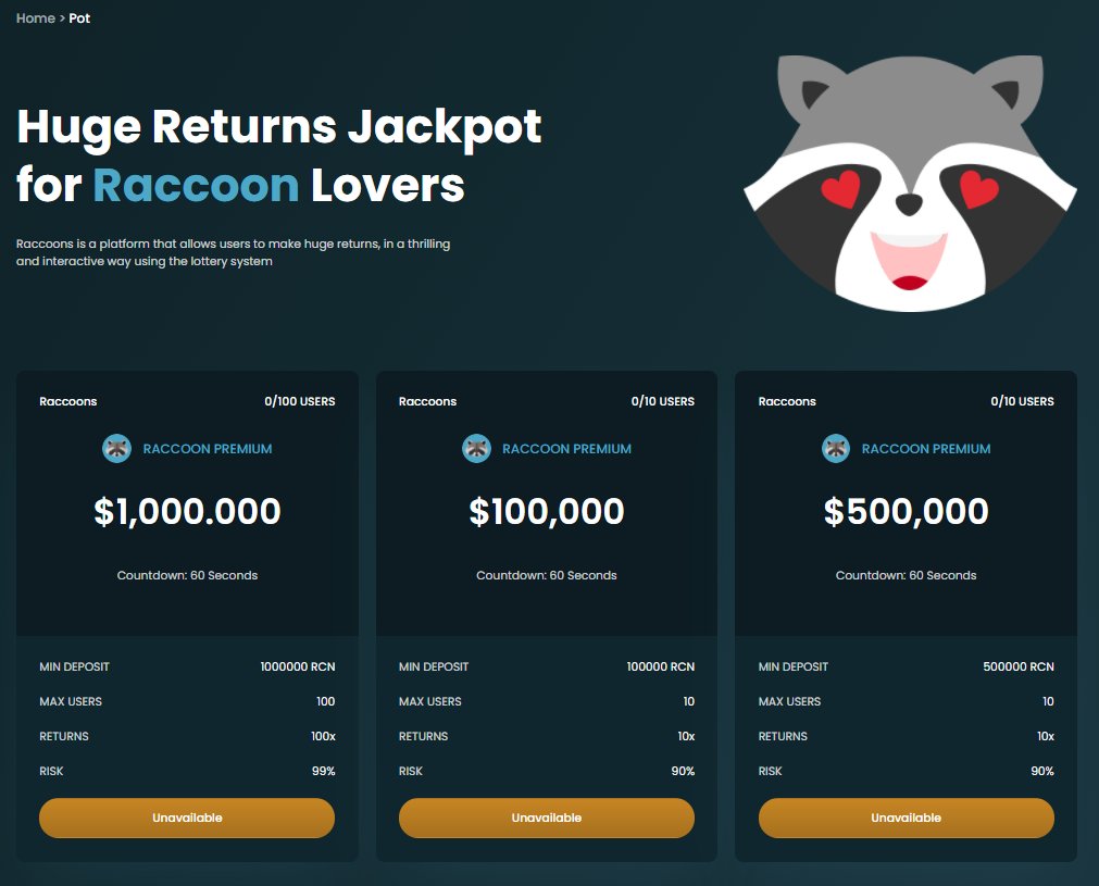 With Raccoons gambling pools you can earn up to 100x in just 1 minute.

Are you a risk taker?

$RCNS #100x