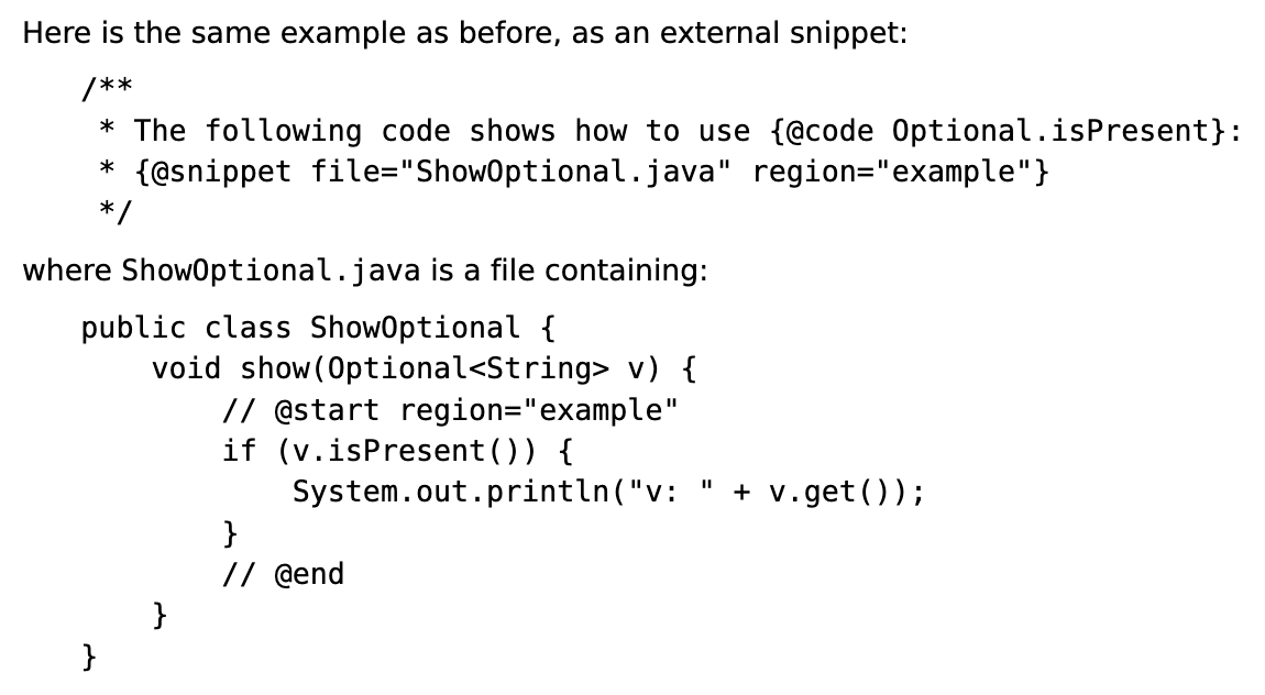 gunnarmorling's tweet photo. Absolutely loving this 🥰! This will be amazing for API docs of @java libraries, showing usage examples in the docs, while making sure they're always valid and compile.  #JEP413 https://t.co/VIyC5RXMYO