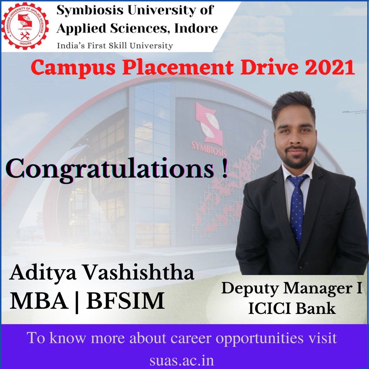 SUAS_Indore's tweet photo. 🎉Congratulations 🎉
Mr. Aditya Vashishtha, )MBA | BFSI
Deputy Manager “ICICI BANK”- “Campus Placement Drive 2021”
.
.
.
#university #suas #skilledbanoemplyableraho #symbiosis #symbiosisindore #placement #placementdrive #sandpglobal #dataresearcher #mba #mbabfsi https://t.co/iqOUa1JE7w