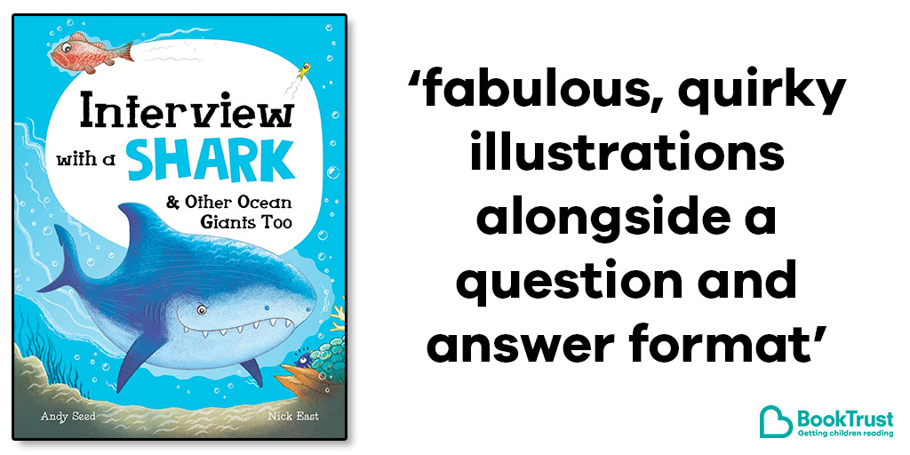 If you've ever wanted to find out more about bull sharks, killer whales, narwhals, octopuses or other magnificent ocean creatures, don't miss our fantastic #BookOfTheDay!

It's the great #InterviewWithAShark from <a href="/andyseedauthor/">Andy Seed</a> &amp; @EastyNick: booktrust.org.uk/book/i/intervi… @KidsWelbeck