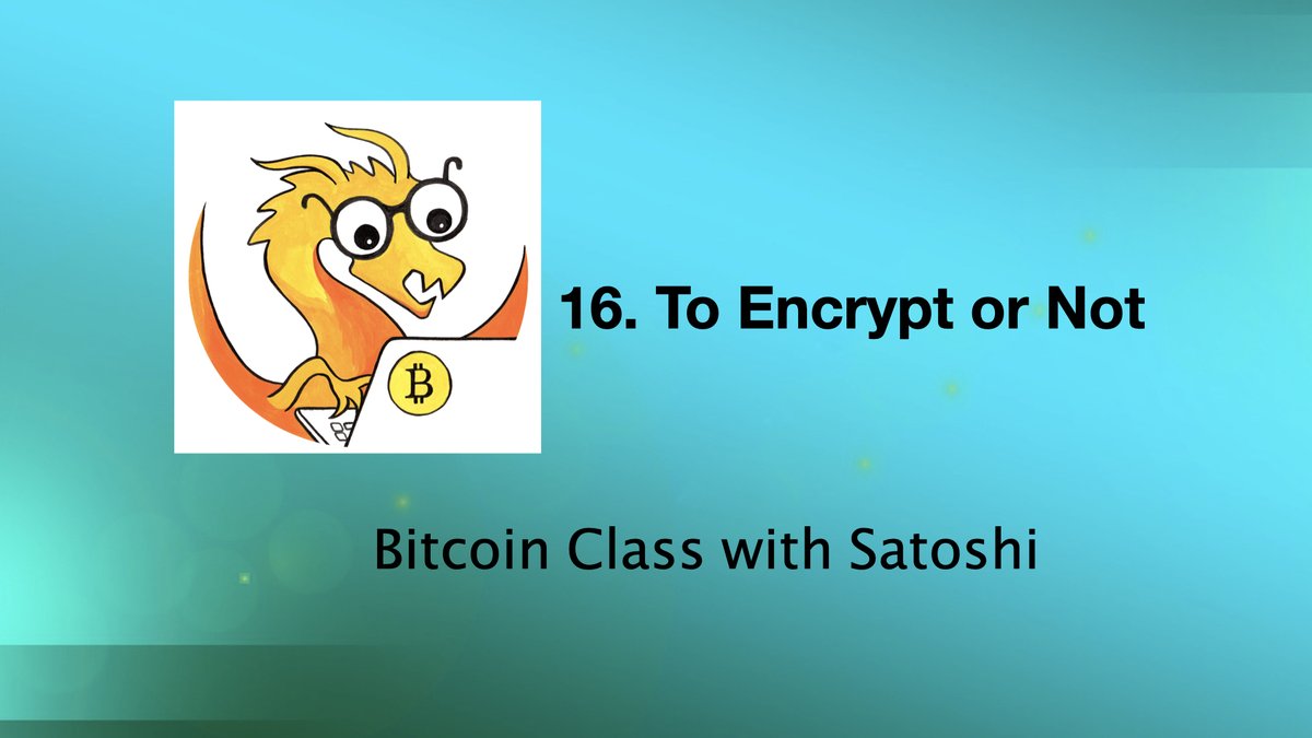 bruceonbitcoin's tweet photo. Ep16: To encrypt or not? That is the question https://t.co/SgofDPFFH6 #bitcoinclass https://t.co/5nbchkP5EB