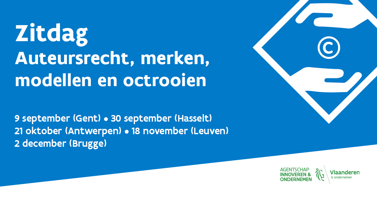 VLAIO_be's tweet photo. Zitdagen #IE! Schrijf je in en stel al jouw vragen over auteursrechten, merken, modellen en #octrooien vrijblijvend en gratis aan één van onze onafhankelijke experten. https://t.co/ZmwzrIzGZn https://t.co/p6nBPnn6RZ