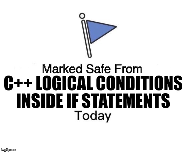 overflow_meme's tweet image. C++ logical conditions inside if statements stackoverflow.com/questions/6890… #cpp #ifstatement #logicaloperators