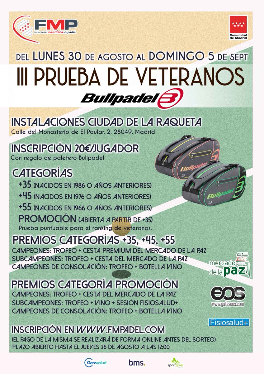 FMP Federación Madrileña de Pádel (@fmp_padel) on Twitter photo Continúa abierta la inscripción para la III prueba Circuito Veteranos FMP Bullpadel. Del 30 agosto al 5 sept en <a href="/ciudadraqueta/">Ciudad de la Raqueta</a>
Regalo de inscripción paletero <a href="/bullpadelsport/">Bullpadel</a> y premios del <a href="/MercadoDeLaPaz/">Mercado de la Paz</a>
Puedes apuntarte hasta mañana a las 12h aquí: ow.ly/kwCr50FUKlh Continúa abierta la inscripción para la III prueba Circuito Veteranos FMP Bullpadel. Del 30 agosto al 5 sept en <a href="/ciudadraqueta/">Ciudad de la Raqueta</a>
Regalo de inscripción paletero <a href="/bullpadelsport/">Bullpadel</a> y premios del <a href="/MercadoDeLaPaz/">Mercado de la Paz</a>
Puedes apuntarte hasta mañana a las 12h aquí: ow.ly/kwCr50FUKlh