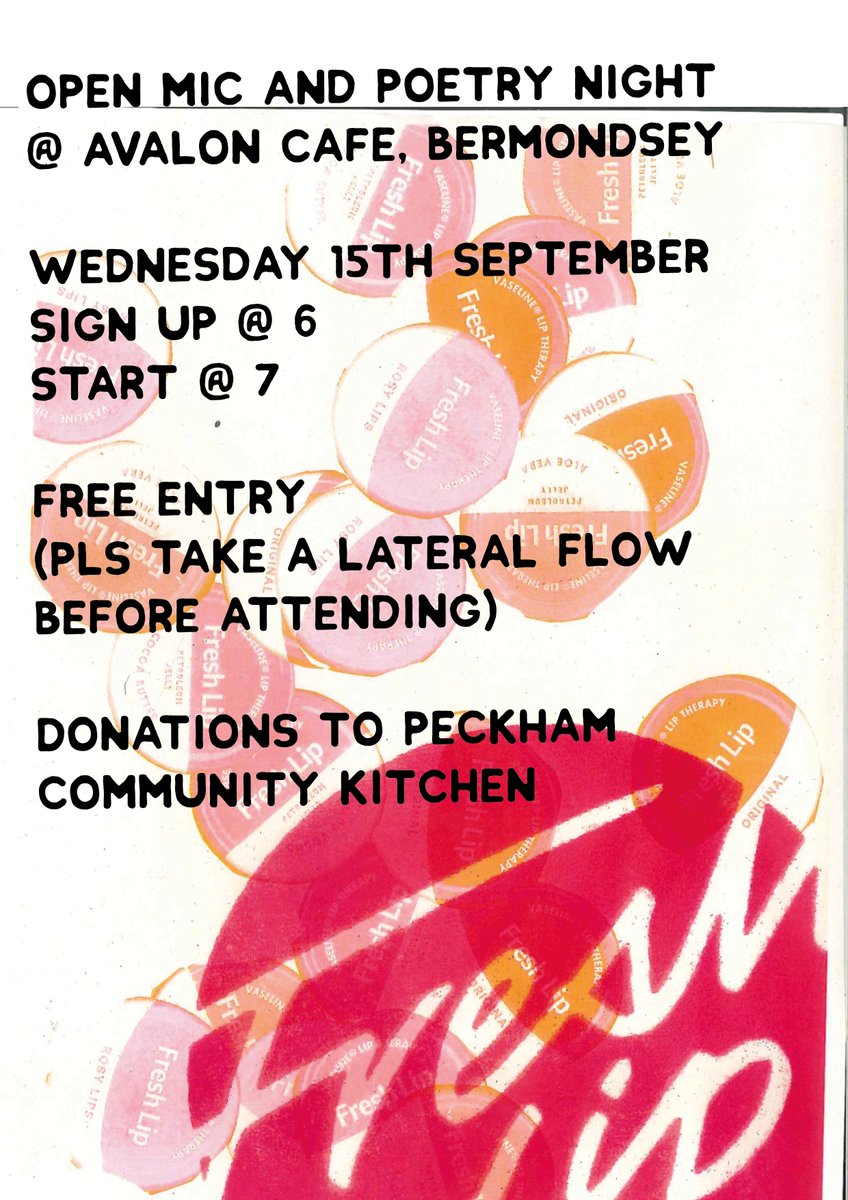 fresh_lip's tweet photo. hi everyone! we’re back this 15th september at Avalon Cafe in support of Peckham Community Kitchen! bring the lockdown poems you haven’t shown anyone for over a year! bring ur favourite mask! bring ur selves! have a lovely evening outside of ur home! I’m very excited ☀️☀️ https://t.co/OaSNVoVVyf