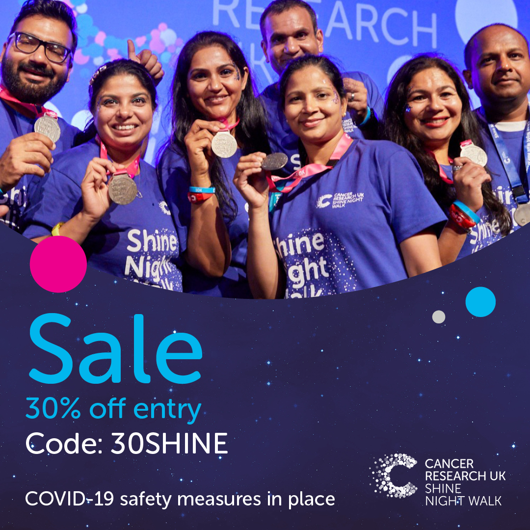 Get 30% off entry using code 30SHINE when you sign up by Sunday 5th September
Light up the streets, celebrate, feel proud. And raise money for life-saving research.
Sign up now at shinewalk.org