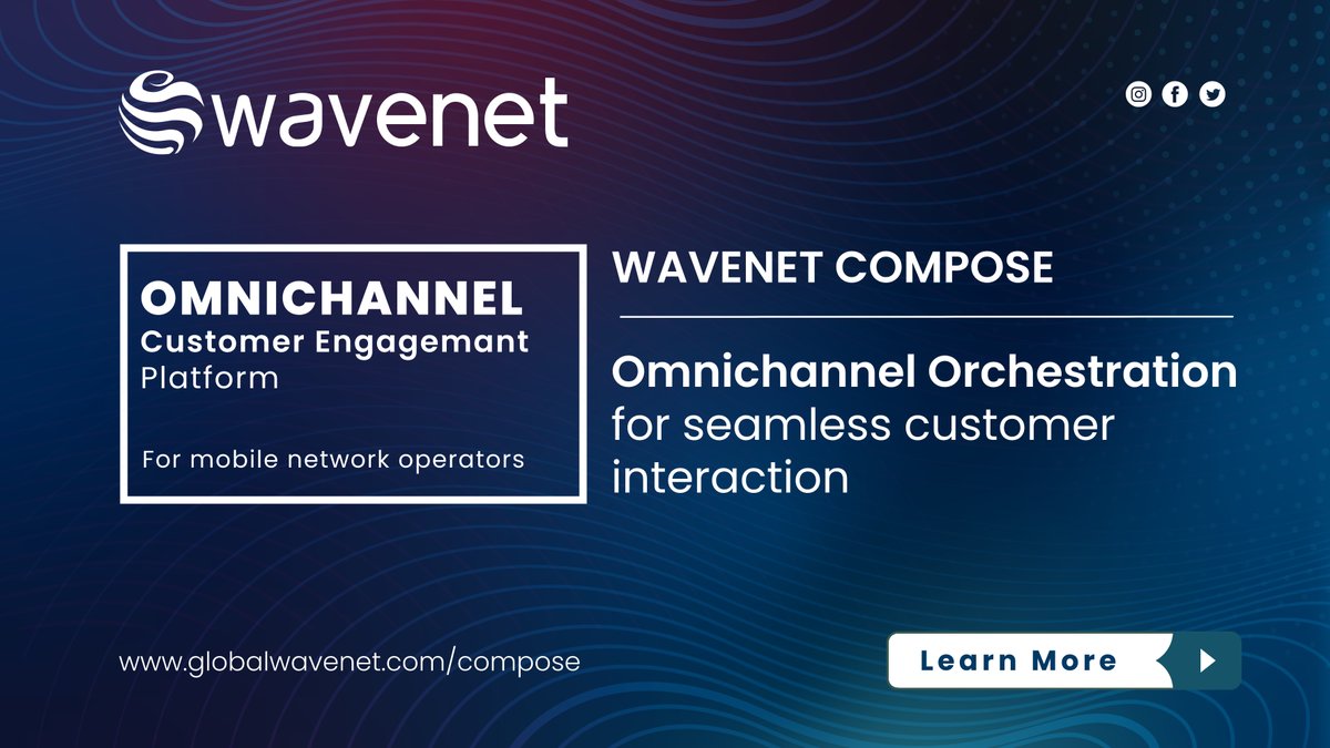 WaveNET_Intl's tweet image. #Wavenet Compose : Omnichannel Customer Engagement Platform
Creates personalized customer journeys across different channels.
Learn More : globalwavenet.com/compose
#digitaltransformation #telco #chatbot #Compose