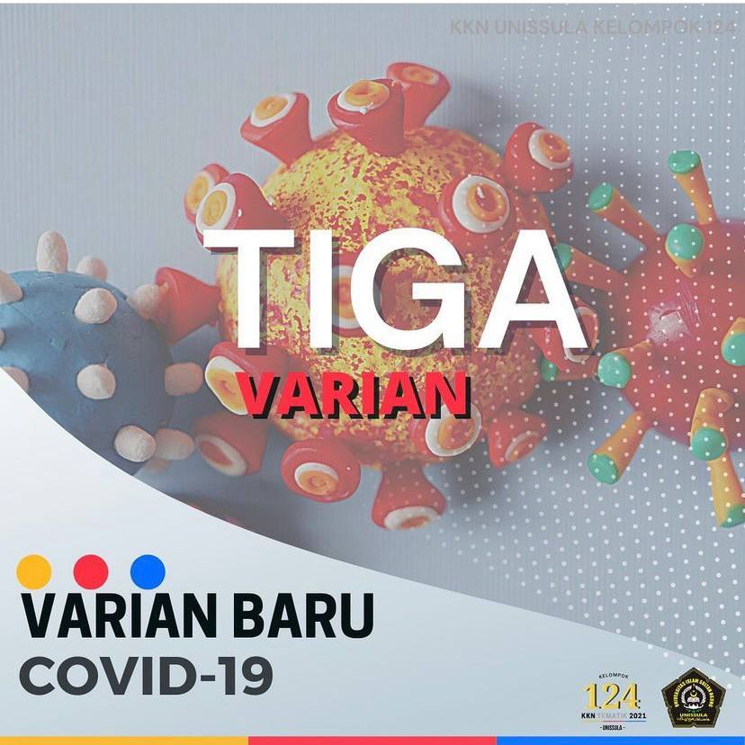 kkn_124's tweet photo. TIGA VARIAN BARU COVID-19
.
Sumber: Kementrian Kesehatan RI https://t.co/x5CpZRSCOL