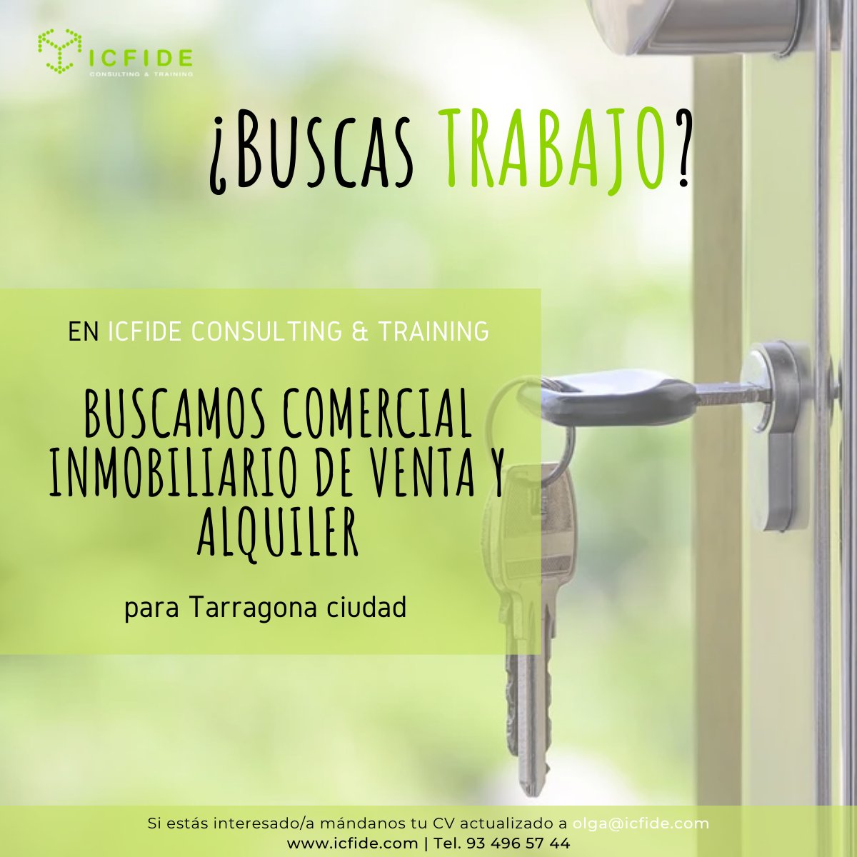 icfide's tweet image. 📢 Oferta de Trabajo

En ICFIDE seleccionamos un/a COMERCIAL INMOBILIARIO de VENTA y ALQUILER:

📍  De Tarragona ciudad.
🗣️Con catalán y castellano avanzado. 
🚗Con permiso de conducir i vehículo propio.

Envíanos tu CV a olga@icfide.com

#Tarragona #empleoTarragona #comercial