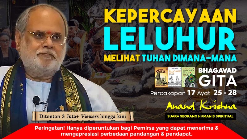 AnandAshram's tweet photo. #Kepercayaan #Leluhur melihat #Tuhan dimana-mana

▶️https://t.co/qBIUI3X3dL

#Leluhur #AgamaNusantara #Kepercayaan #Nusantara #KebijakanLokal #KearifanLokal #KearifanNusantara #BhagavadGita #BagawadGita #BhagawadGita #BagavadGita #BhagavadGitaIndonesia  #Pencerahan #AnandKrishna https://t.co/c6NPwhw7DW