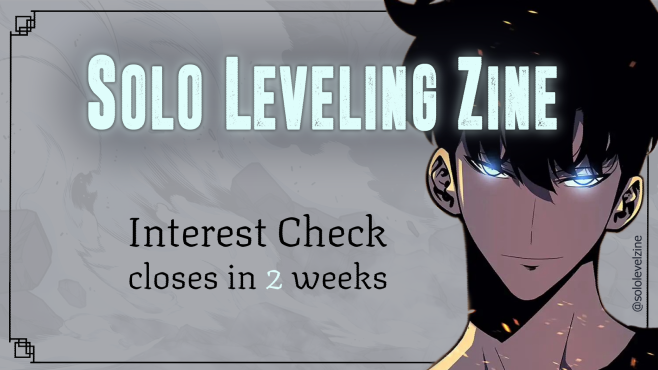 SoloLevelZine's tweet photo. I/C for this free digital Solo Leveling zine ends in 2 weeks!

👻 I/C Form:
https://t.co/4qKHvyOmsW
👻 Info: https://t.co/lkXU6xBOTM

#SoloLeveling #나혼자만레벨업 #SungJinwoo #GotoRyuji #LiuZhigang #ThomasAndre #WooJinchul #BaekYoonho #ChoiJongin #Fanzine #Zine https://t.co/enacvWfLHS