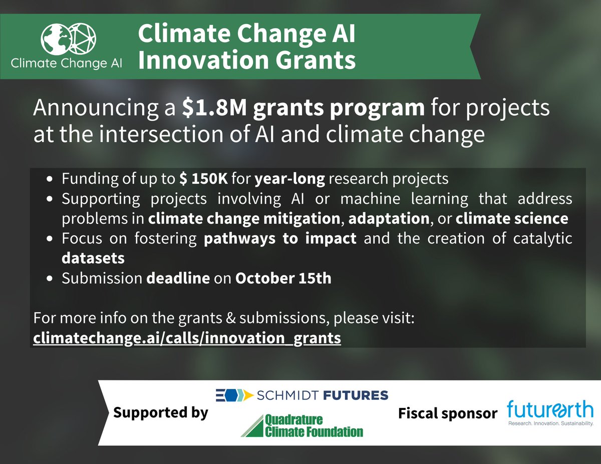 Today we're launching our Innovation Grants program with the support of @schmidtfutures &amp; Quadrature Climate Foundation.👩‍🔬💵

We’ll fund impactful projects at the intersection of #ClimateChange &amp; #ML w/ up to $150k each, for a total of $1.8M.

Learn more: climatechange.ai/calls/innovati…