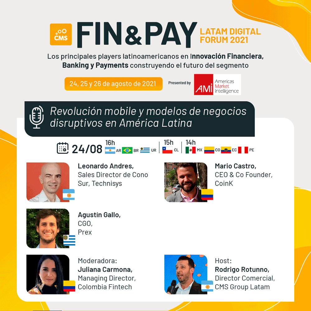¡No te puedes perder el panel Revolución Mobile y Modelos de Negocios Disruptivos en América Latina de #FINPAY2021! 
📆 24/08
⏰ 16 hs 🇦🇷
🎙️Leonardo Andrés, New Business Development Southern Cone de Technisys
 👉Regístrate hubs.ly/H0VQZQk0