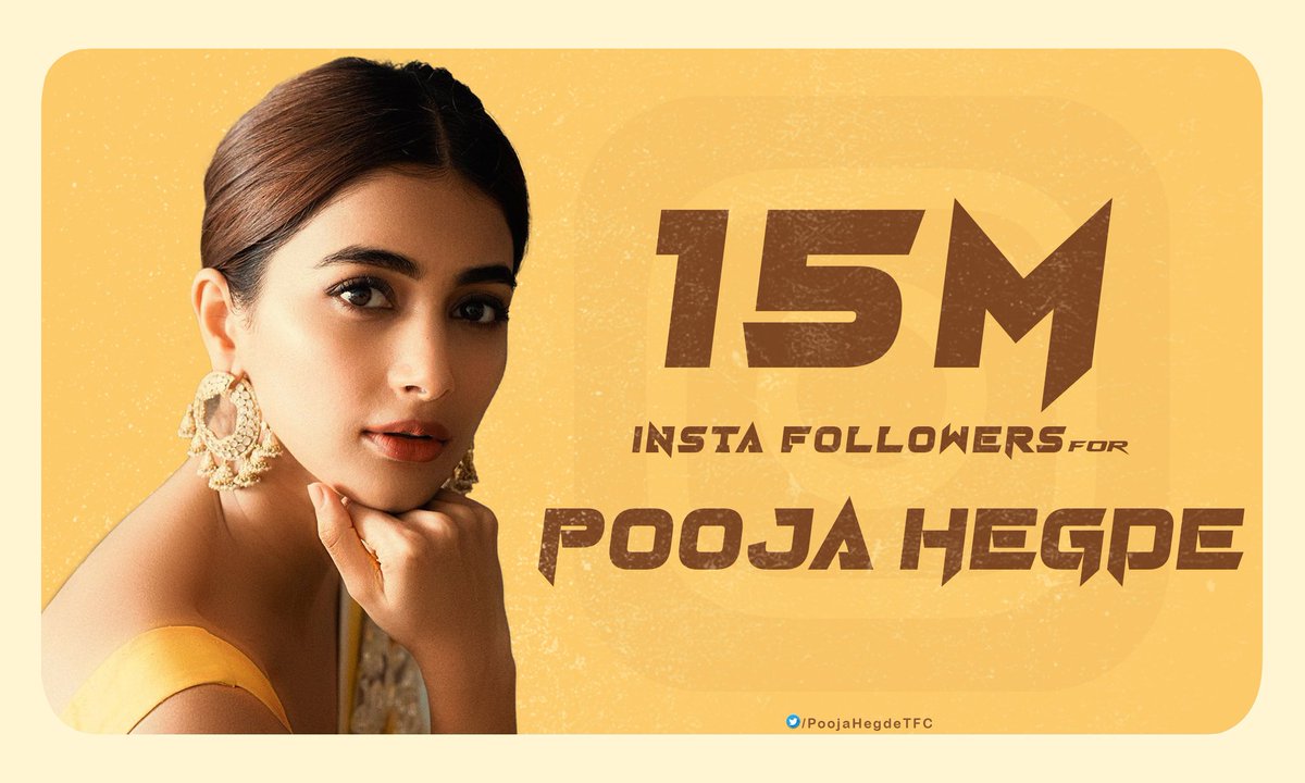 Pooja Hegde FC on Twitter: &quot;Queen #PoojaHegde reaches the Milestone Mark 15M  Instagram Followers in a quick time ? One more Addition to the Pan Indian  Actress graph. #Beast @hegdepooja ♥️? #15MInstaFamilyForPoojahegde…