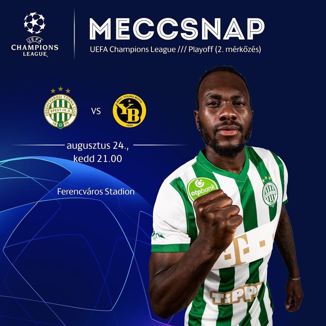 Ferencvárosi TC on X: 🟩◻️ MATCHDAY ◻️🟩 Champions League Playoff FTC 🆚  Young Boys ⏱ 21.00 🏟 Groupama Arena #Fradi #ftc #ferencvaros #UCL   / X