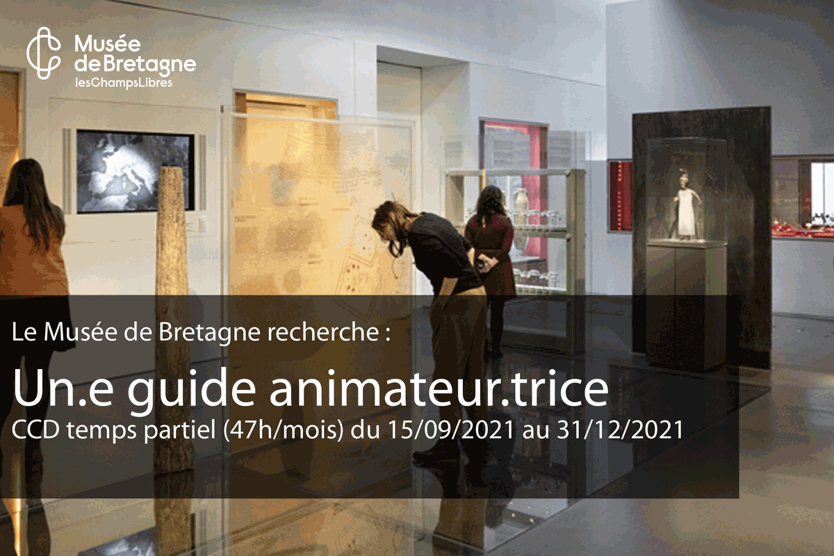 Le <a href="/museedebretagne/">Musée de Bretagne</a>  recherche un.e guide-animateur.trice

Poste à temps partiel (47h/mois), CDD du 15/09/2021 au 31/12/2021 
Candidature jusqu'au 3 septembre 2021

Pour plus d'informations sur le poste, c'est par ici 👇
musee-bretagne.fr/emplois-et-sta…