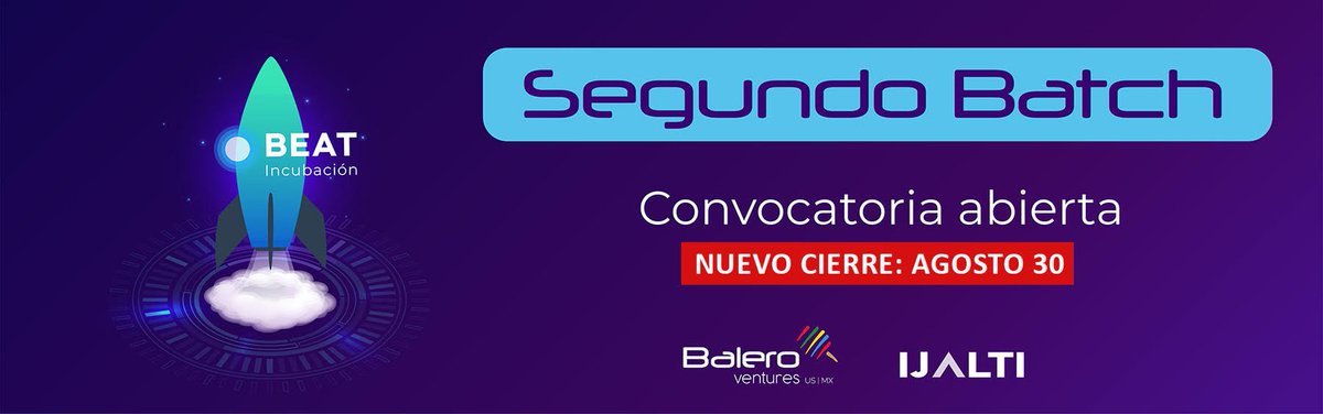 Ante el gran interés demostrado por las startups de Jalisco y del resto del país, Balero Ventures e IJALTI  informa  que se tomo la decisión de extender la fecha del cierre de convocatoria al programa de incubación para el próximo 30 de agosto.
Registro: balero.us/beat