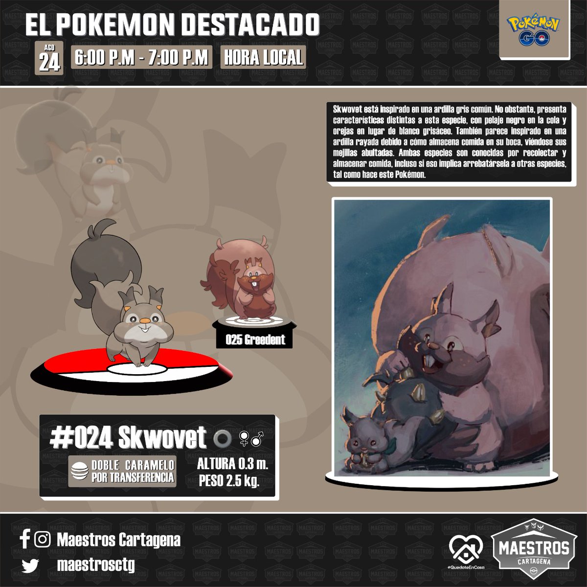 maestrosctg's tweet photo. ¡Maestros, recuerden!
#skwovet es el Destacado. 

Fecha ➡️ Martes 2️⃣ 4⃣ de Agosto 
Hora ➡️ 6:00 p.m. 7:00 p.m.

Tipo (Normal) 

Bono especial ⬇️
(Doble de Caramelos por transferencia)

Diseño: @JavittoEspinosa

#pokemon #PokemonGO #PokemonGOApp  #niantic #cartagena #colombia https://t.co/pCf8eKcnwE
