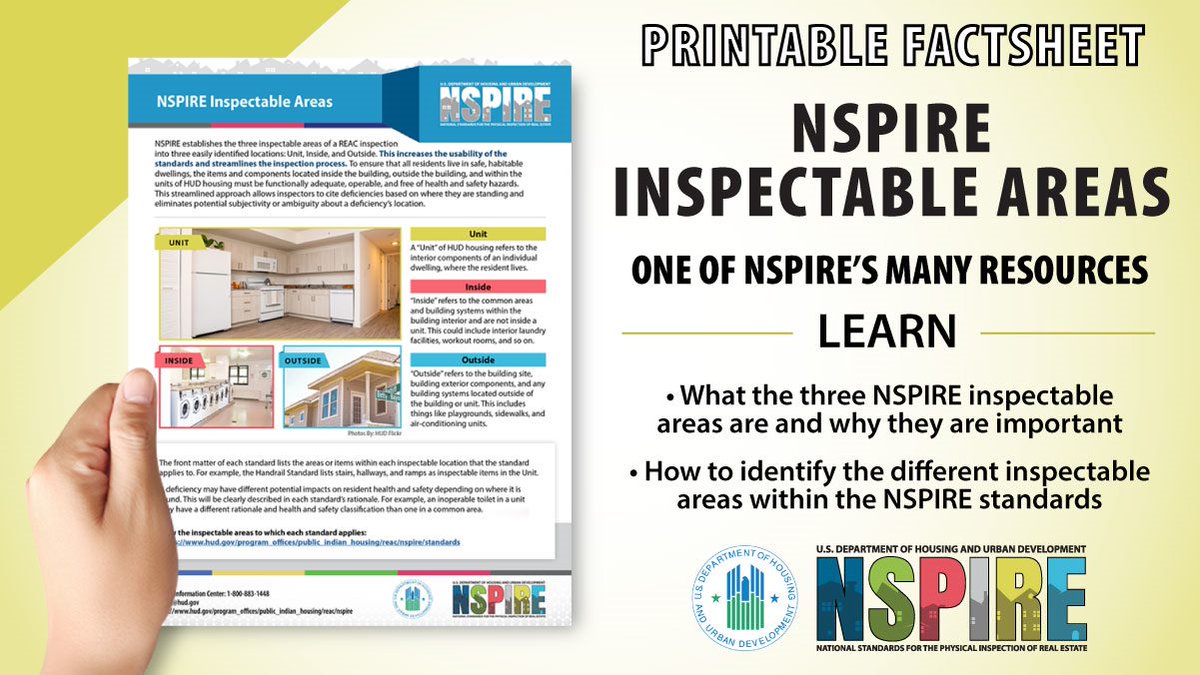 HUDREAC's tweet photo. Download the #NSPIRE Inspectable Areas Factsheet — a printer-friendly, educational resource summarizing the three NSPIRE inspectable areas, why they're important, and how to identify them in the standards. Get it from the @HUDgov website and #getNSPIREd: https://t.co/cknRJ7GRat https://t.co/ClxBrm03pO