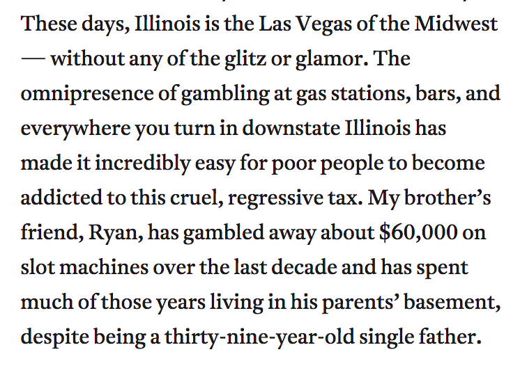 sarahlazare's tweet photo. I grew up in Springfield, Illinois, and the stuff @RyanSmithWriter says here rings true--the declining conditions, visible hardship. Especially appreciate this description of how gambling extracts money from poor people. https://t.co/z1r9ePTE1C https://t.co/kdEzi0RaBU