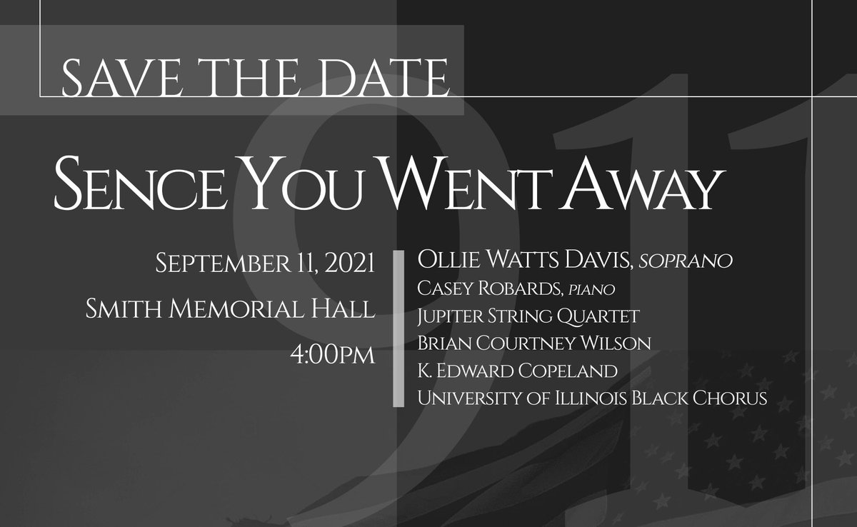 UIBlackChorus's tweet photo. The University of Illinois Black Chorus will present an in-person offering to honor our lost on Saturday, September 11, 2021. Join us! https://t.co/PHPGuyT59t