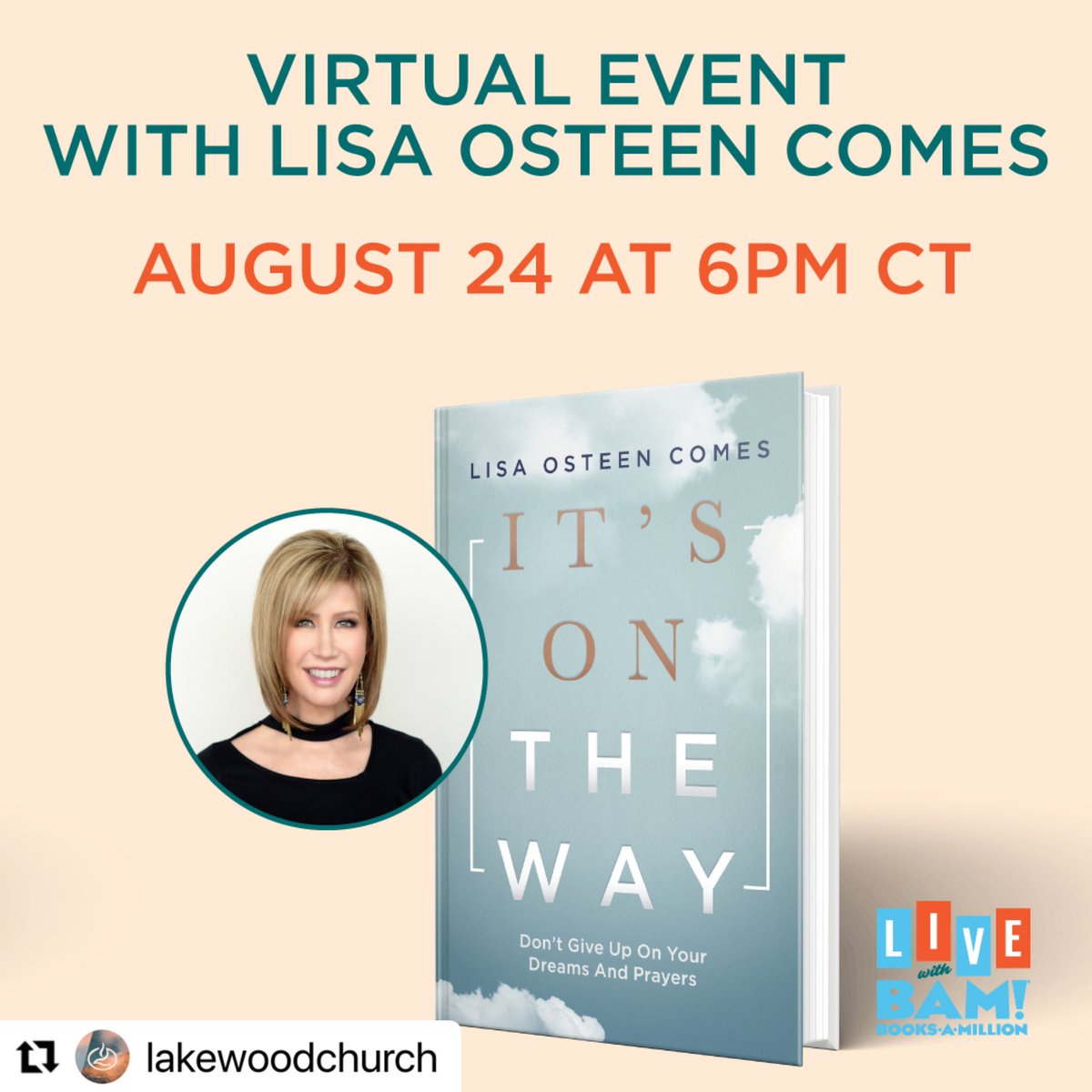 My daughter <a href="/lisaosteencomes/">Lisa Osteen Comes</a> new book is out TODAY, “It’s On The Way- Don’t Give Up On Your Dreams And Prayers.” You can buy it online wherever books are sold. You can also be a part of a Virtual Book Signing TONIGHT at 6pm.