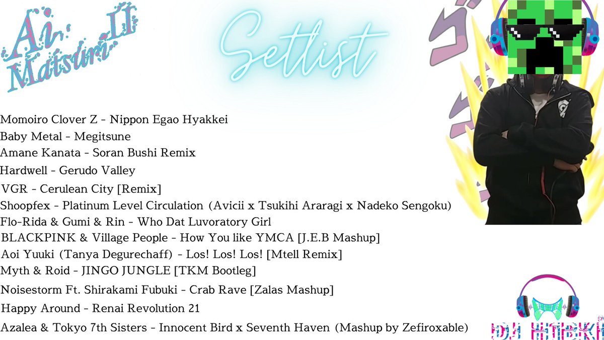 dj_h1bki's tweet photo. after sleeping entire day and editing VOD for #aimatsuri2, manage to finally write down my setlist! I decided to include some kpop mashups in the set as i havent put up any kpop songs in my set despite living in one lol https://t.co/xgroiVLMiA